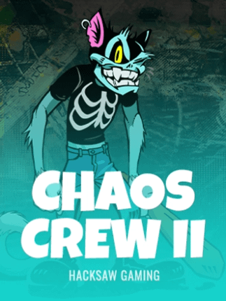 Chaos Crew II