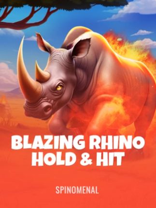 Blazing Rhino - Hold & Hit