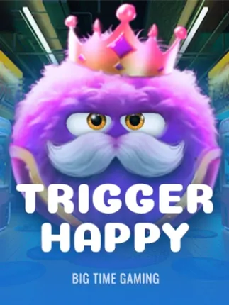 Trigger Happy