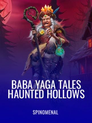 Baba Yaga Tales Haunted Hollows