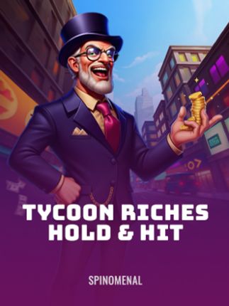 Tycoon Riches - Hold & Hit