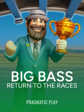 Big Bass Return to the Races