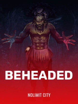 Beheaded