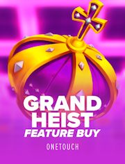 Grand Heist Feature Buy