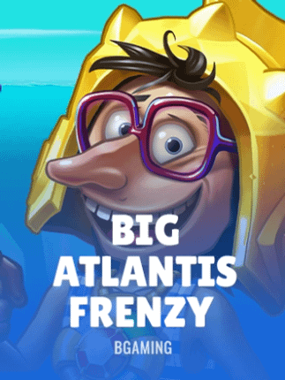 Big Atlantis Frenzy