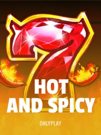 Hot and Spicy