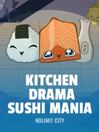 Kitchen Drama Sushi Mania