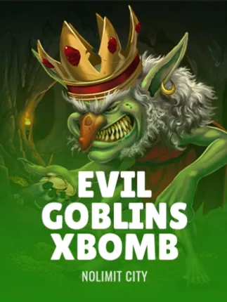 Evil Goblins xBomb