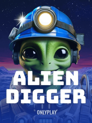 Alien Digger