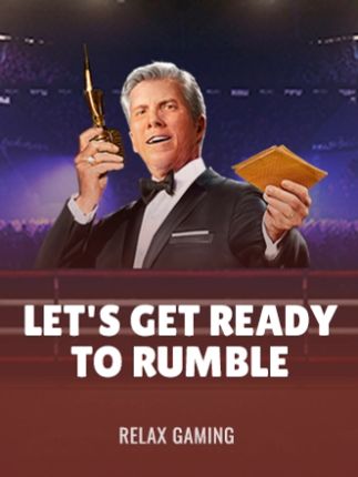 Let's Get Ready to Rumble