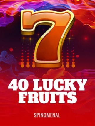 40 Lucky Fruits
