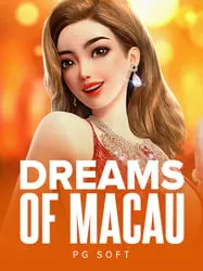 Dreams of Macau
